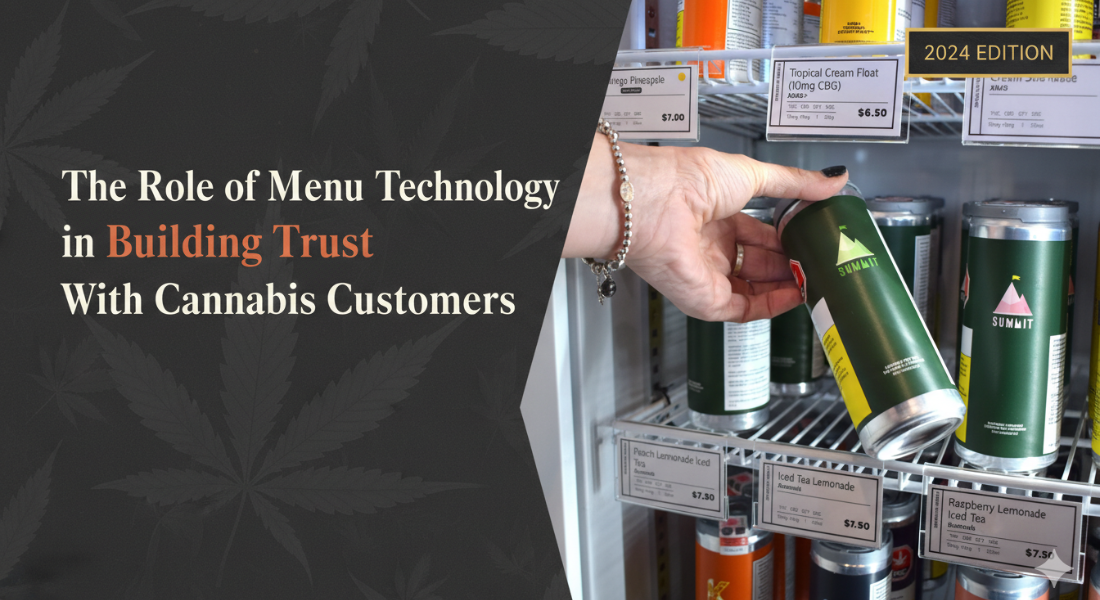 The Role of Menu Technology in Building Trust With Cannabis Customers